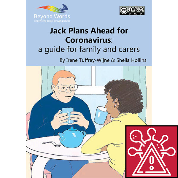 Jack Plans Ahead for Coronavirus - A guide for family and carersAn illustrated resource on end of life care planning in the context of coronavirus. Aimed at family and carers.