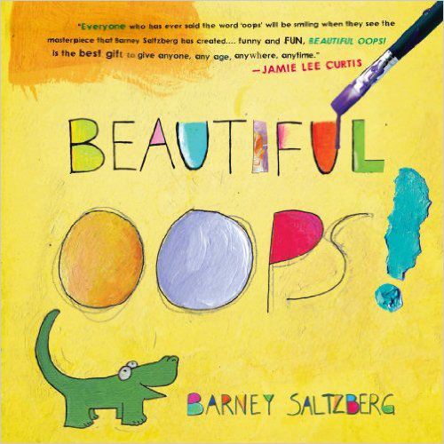 Beautiful Oops! – Barney Saltzberg