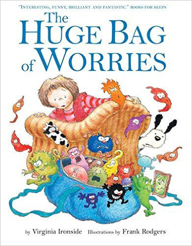 The Huge Bag of Worries - Virginia Ironside