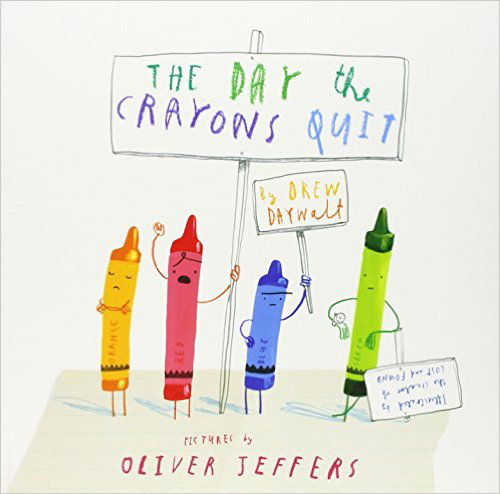 The Day The Crayons Quit - Drew Daywalt