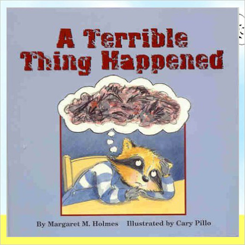 A Terrible Thing Happened - Margaret M. Holmes