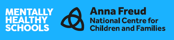 Mentally Health Schools - Anna Freud National Centre for Children and Families